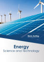 Energy: Science and Technology