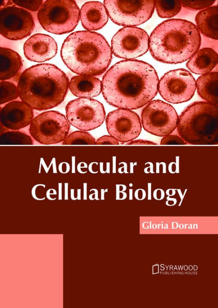 Molecular And Cellular Biology By Gloria Doran | 9781682865705 ...