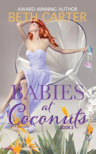Babies at Coconuts: Coconuts Series Book 3