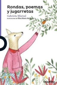 Title: Rondas, poemas y jugarretas, Author: Gabriela Mistral