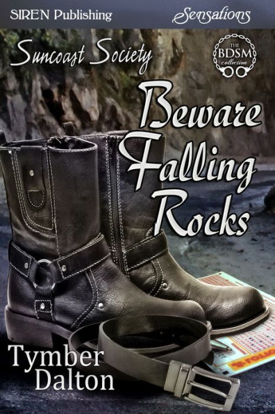 Beware Falling Rocks [Suncoast Society] (Siren Publishing Sensations)