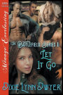 The Battlefield Series 1: Let It Go (Siren Publishing Menage Everlasting)