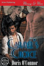 Carmel's Choice (Siren Publishing Menage and More)