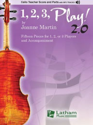 Title: 1, 2, 3 Play! 2.0 Cello Score and Parts with MP3 Tracks, Author: Joanne Martin