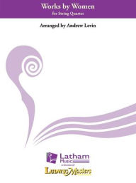 Title: Works By Women: Conductor Score, Author: Andrew Levin