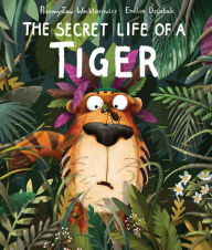 Title: Secret Life of a Tiger, Author: Przemyslaw Wechterowicz