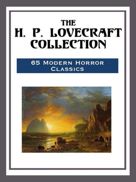 The H. P. Lovecraft Collection