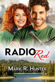 Title: Radio Red, Author: Mark R. Hunter