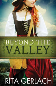 Title: Beyond the Valley, Author: Rita Gerlach