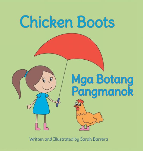 Chicken Boots / Mga Botang Pangmanok: Babl Children's Books in Tagalog and English