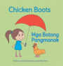 Chicken Boots / Mga Botang Pangmanok: Babl Children's Books in Tagalog and English