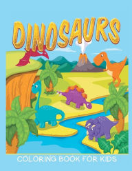 Title: Dinosaurs Coloring Book for Kids (Kids Colouring Books 12), Author: Neil Masters