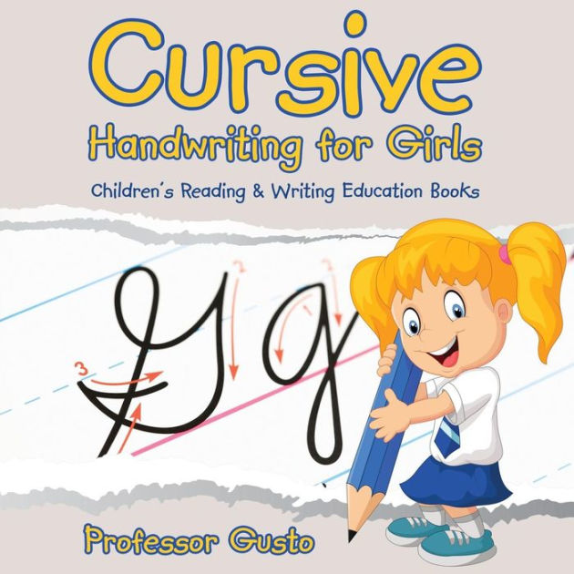 Cursive Handwriting for Girls Children's Reading & Writing Education