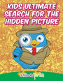Kids Ultimate Search for the Hidden Picture Activity Book