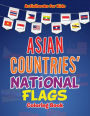 Asian Countries' National Flags Coloring Book