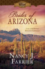 Brides of Arizona: 3-in-1 Historical Romance Collection