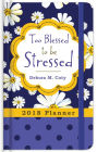 2018 Planner Too Blessed to Be Stressed