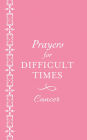 Prayers for Difficult Times: Cancer (Pink)