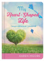 My Heart-Shaped Life Inspirational Journal