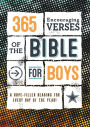 365 Encouraging Verses of the Bible for Boys: A Hope-Filled Reading for Every Day of the Year!