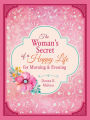 The Woman's Secret of a Happy Life for Morning & Evening