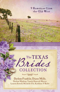 Title: The Texas Brides Collection: 9 Romances from the Old West, Author: Darlene Franklin