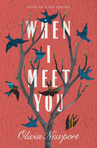 Title: When I Meet You, Author: Olivia Newport