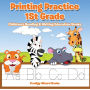 Printing Practice 1st Grade: Children's Reading & Writing Education Books