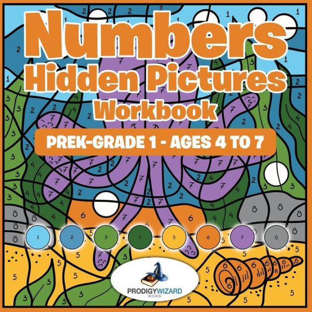 Numbers Hidden Pictures Workbook PrekGrade 1 Ages 4 to 7 by Prodigy