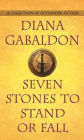 Seven Stones to Stand or Fall : A Collection of Outlander Fiction