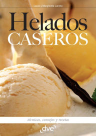 Title: Helados caseros, Author: Laura Landra
