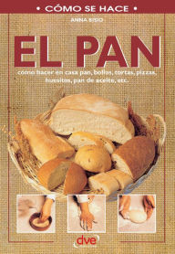 Title: El pan, Author: Anna Bisio