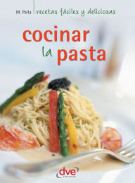 Title: Cocinar la pasta, Author: Monica Palla