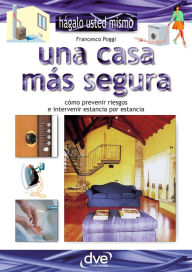 Title: Una casa más segura, Author: Francesco Poggi