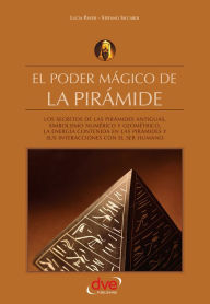 Title: El poder mágico de la pirámide, Author: Lucia Pavesi