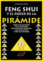 Feng Shui y El Poder de La Piramide