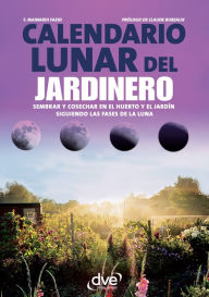 Title: Calendario lunar del jardinero, Author: F. Mainardi Fazio