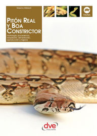 Title: PITÓN REAL Y BOA CONSTRICTOR, Author: Massimo Millefanti