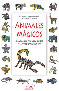 Title: Animales mágicos, Author: Roberto Marchesini