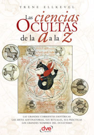 Title: Las ciencias ocultas de la A a la Z, Author: Yrène Ellkevel