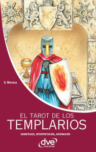 Title: El tarot de los templarios. Significado - interpretación - adivinación, Author: Stefano Mayorca