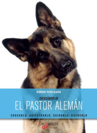 Title: El pastor alemán, Author: Giorgio Teich Alasia