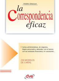 Title: La correspondencia eficaz, Author: Frédéric Delacourt