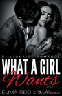 What A Girl Wants (Billionaire Romance) (Book 1)