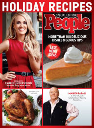 Title: People Holiday Recipes: More Than 100 Delicious Dishes & Genius Tips, Author: People Magazine