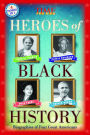 Heroes of Black History (A TIME for Kids Book) : Biographies of Four Great Americans