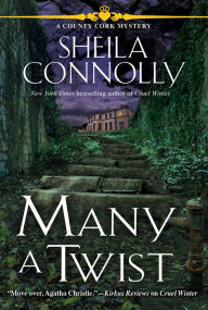 Title: Many a Twist (County Cork Mystery Series #6), Author: Sheila Connolly