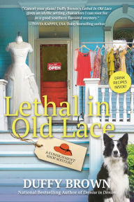 Title: Lethal in Old Lace (Consignment Shop Mystery Series #5), Author: Duffy Brown