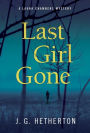 Last Girl Gone: A Laura Chambers Novel