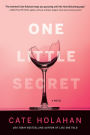 One Little Secret: A Novel